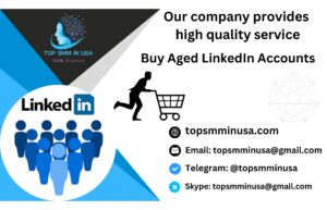 Buy Aged LinkedIn Accounts